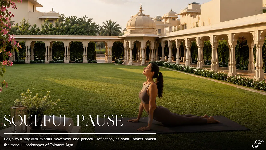 Fairmont Yoga Agra